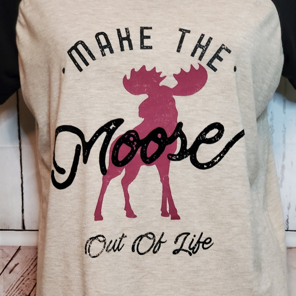 《Maurices》Make the Moose out of Life Shirt